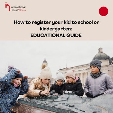 How to register your kid to school or kindergarten: Educational guide