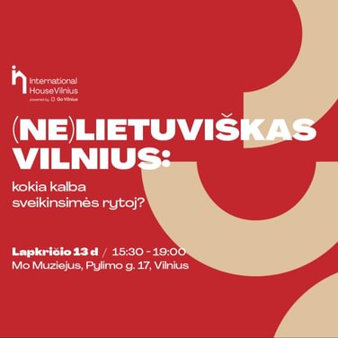 Diskusijų renginys: (Ne)Lietuviškas Vilnius: kokia kalba sveikinsimės rytoj?